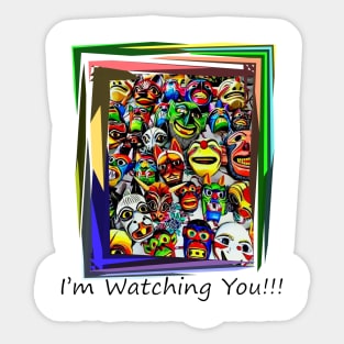 I'm Watching You Sticker